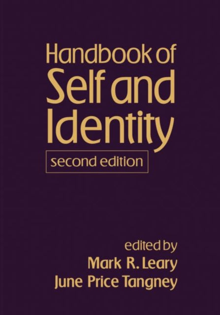 Book cover of: Handbook of Self and Identity, Second Edition. By: Mark R. Leary