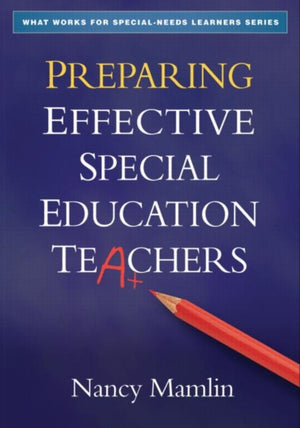 Preparing Effective Special Education Teachers