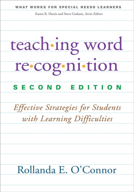 Book cover of: Teaching Word Recognition, Second Edition. By: Rollanda E. O'Connor