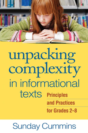 Unpacking Complexity in Informational Texts