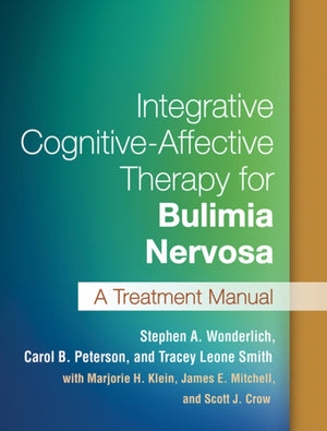 Integrative Cognitive-Affective Therapy for Bulimia Nervosa