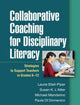 Book cover of: Collaborative Coaching for Disciplinary Literacy. By: Laurie Elish-Piper