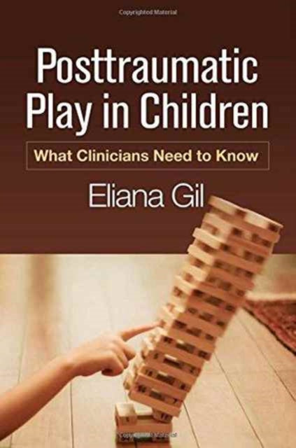 Book cover of: Posttraumatic Play in Children. By: Eliana Gil
