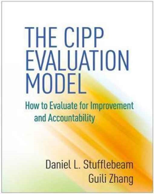 Book cover of: CIPP Evaluation Model. By: Daniel L. Stufflebeam