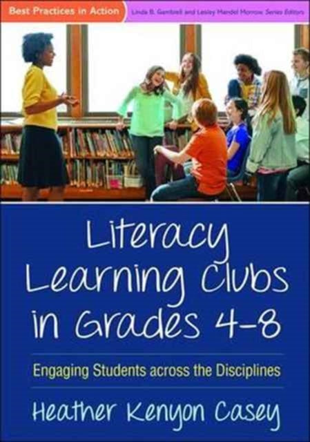 Book cover of: Literacy Learning Clubs in Grades 4-8. By: Heather Kenyon Casey