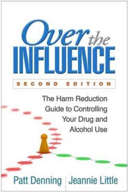 Over the Influence, Second Edition