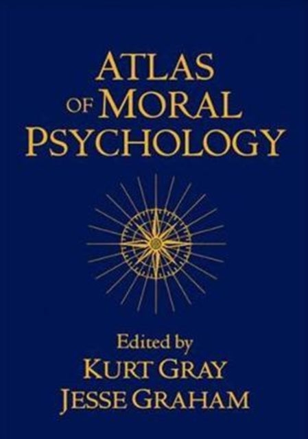 Book cover of: Atlas of Moral Psychology