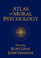 Book cover of: Atlas of Moral Psychology