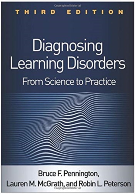 Book cover of: Diagnosing Learning Disorders, Third Edition. By: Bruce F. Pennington