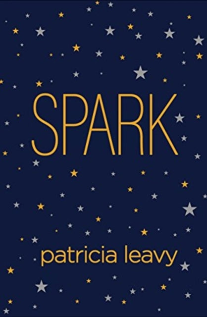 Book cover of: Spark. By: Patricia Lina Leavy