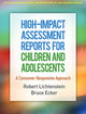 Book cover of: High-Impact Assessment Reports for Children and Adolescents. By: Robert Lichtenstein