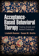 Book cover of: Acceptance-Based Behavioral Therapy. By: Lizabeth Roemer