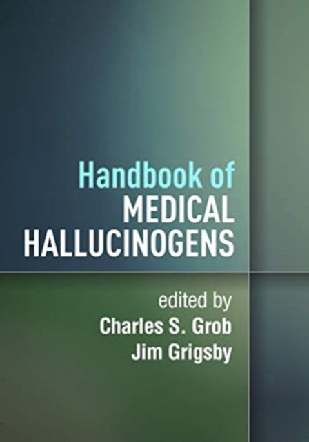 Book cover of: Handbook of Medical Hallucinogens. By: Charles S. Grob