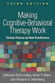 Book cover of: Making Cognitive-Behavioral Therapy Work, Third Edition. By: Deborah Roth Ledley