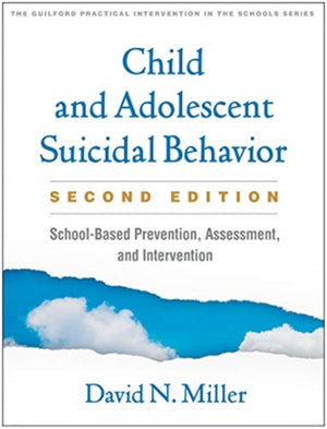 Child and Adolescent Suicidal Behavior, Second Edition