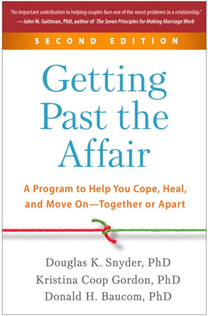 Getting Past the Affair, Second Edition