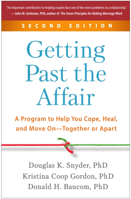 Book cover of: Getting Past the Affair, Second Edition. By: Douglas K. Snyder