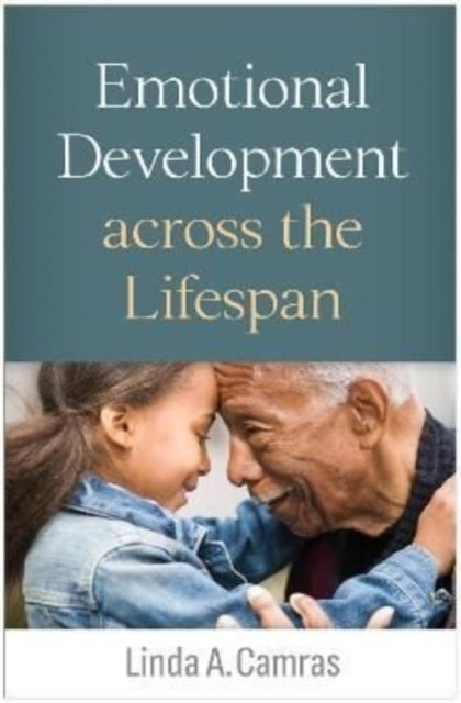 Book cover of: Emotional Development across the Lifespan. By: Linda A. Camras
