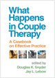 Book cover of: What Happens in Couple Therapy. By: Douglas K. Snyder