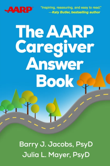 Book cover of: AARP Caregiver Answer Book