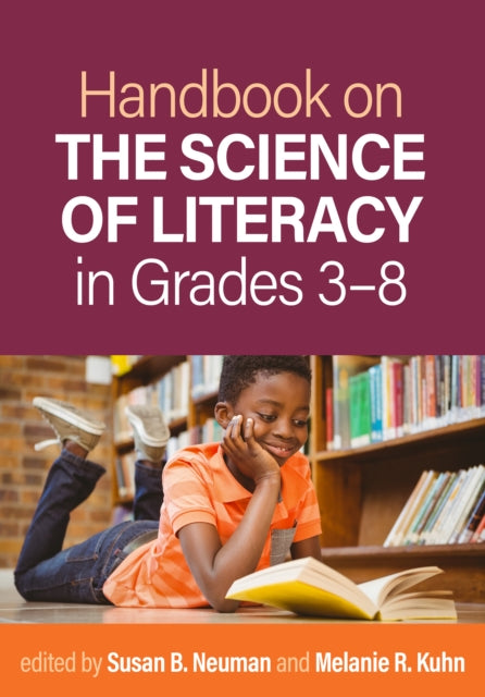 Book cover of: Handbook on the Science of Literacy in Grades 3-8