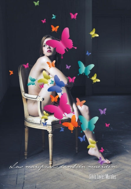 Book cover of: mariposas tambien muerden.