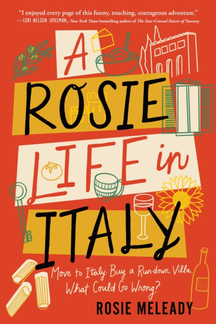 Book cover of: Rosie Life in Italy. By: Rosie Meleady
