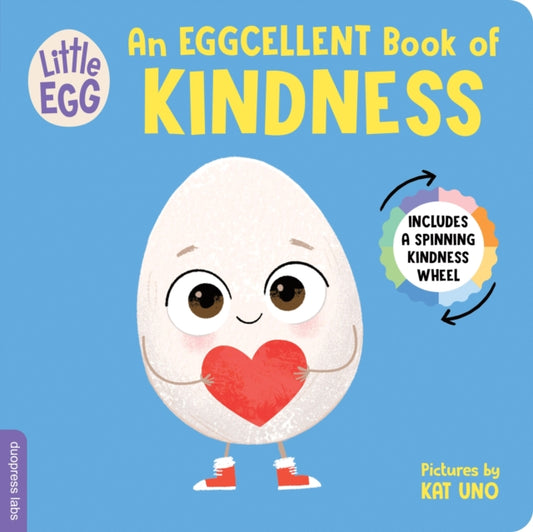 Book cover of: Little Egg: An Eggcellent Book of Kindness. By: duopress labs