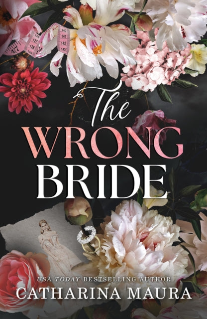Wrong Bride, The Irresistible Arranged Marriage Romance (The Windsors Book 1) 9781464227134 Catharina Maura