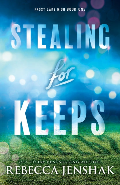 Book cover of: Stealing for Keeps. By: Rebecca Jenshak