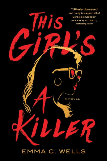 This Girl's a Killer, A Novel 9781464235962 Emma Wells