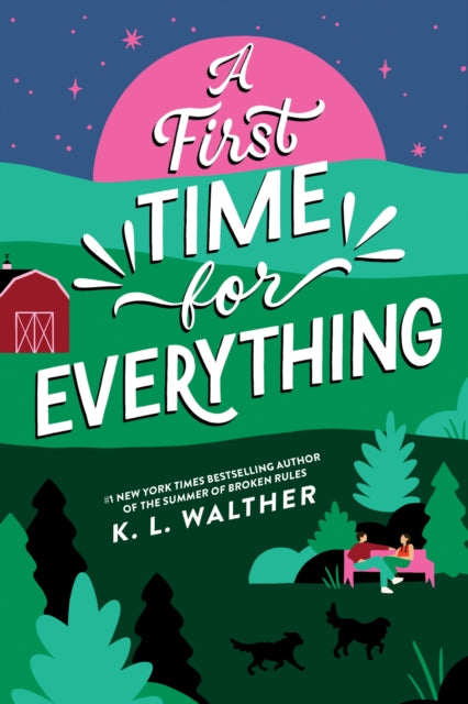 First Time for Everything, A Young Adult Coming of Age Romance from the Author of The Summer of Broken Rules