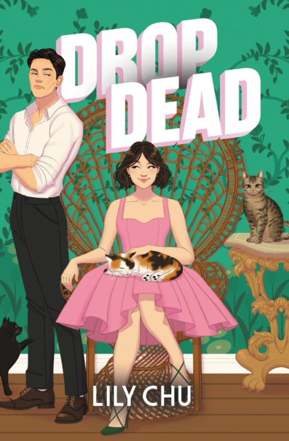 Drop Dead, An Enemies to Lovers Romcom Cosy Mystery 9781464245442 Lily Chu