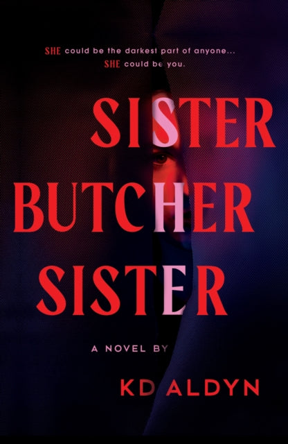 Sister, Butcher, Sister, The Debut Serial Killer Thriller for Fans of Karin Slaughter Books
