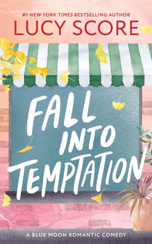 Fall into Temptation, A Small Town Friends to Lovers Romcom