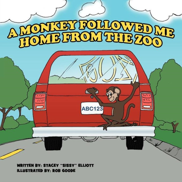 Book cover of: Monkey Followed Me Home From The Zoo