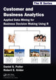 Book cover of: Customer and Business Analytics. By: Daniel S. Putler