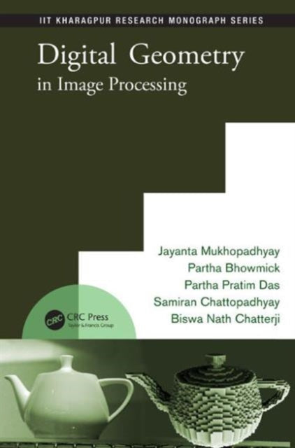 Book cover of: Digital Geometry in Image Processing