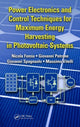Book cover of: Power Electronics and Control Techniques for Maximum Energy Harvesting in Photovoltaic Systems