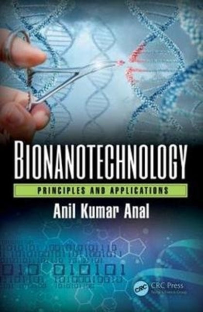 Book cover of: Bionanotechnology. By: Anil Kumar Anal