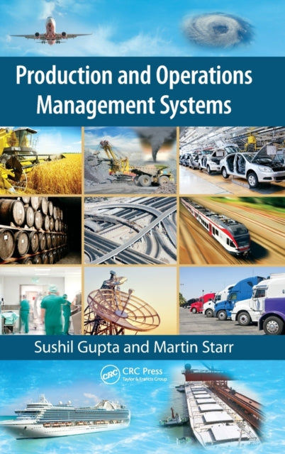 Book cover of: Production and Operations Management Systems. By: Sushil Gupta