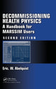 Book cover of: Decommissioning Health Physics. By: Eric W. Abelquist