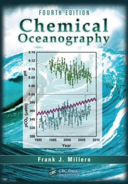 Book cover of: Chemical Oceanography. By: Frank J. Millero