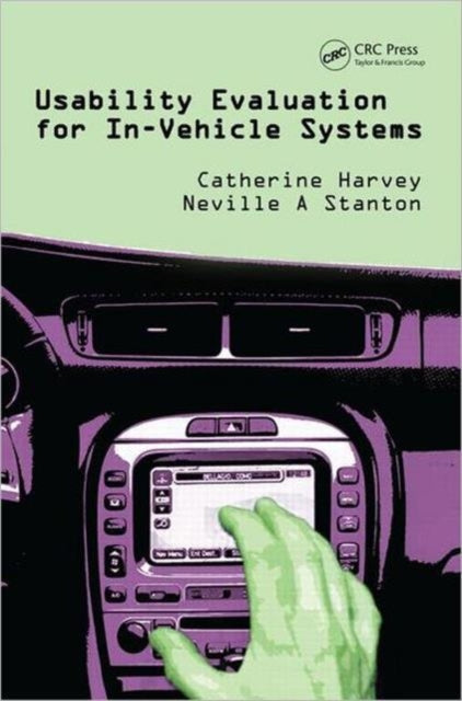 Book cover of: Usability Evaluation for In-Vehicle Systems