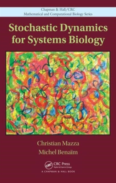 Book cover of: Stochastic Dynamics for Systems Biology