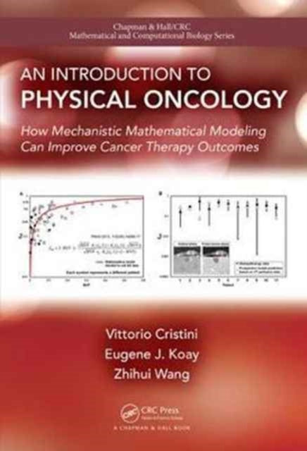Book cover of: Introduction to Physical Oncology. By: Vittorio Cristini