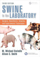 Book cover of: Swine in the Laboratory. By: M. Michael Swindle