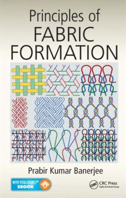 Book cover of: Principles of Fabric Formation. By: Prabir Kumar Banerjee