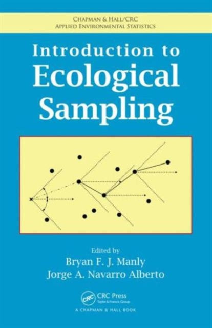 Book cover of: Introduction to Ecological Sampling. By: Bryan F. J. Manly