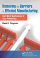 Book cover of: Removing the Barriers to Efficient Manufacturing
